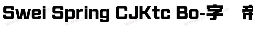 Swei Spring CJKtc Bo字体转换